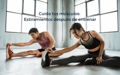 Estiramientos después de entrenar, la clave para una recuperación óptima